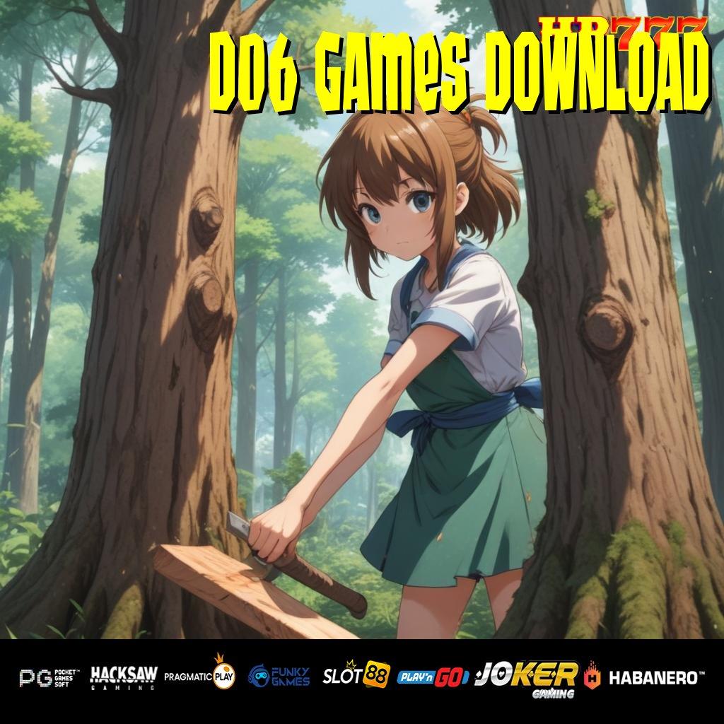 D06 GAMES DOWNLOAD [Versi 8.0 Responsif] Version Android Terbaru