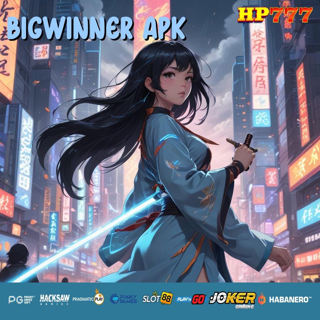 BIGWINNER APK Hindari Halangan Dapatkan Pasang Gratis Langsung