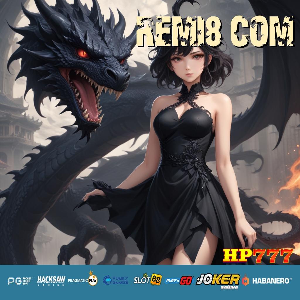 REMI8 COM Pilihan Top Update Final Game