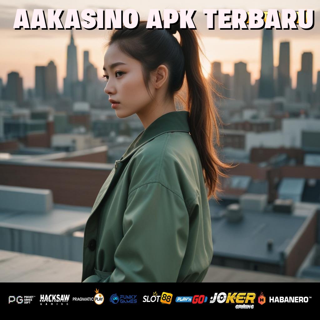 AAKASINO APK TERBARU - APK Baru Siap Unduh untuk Akses Login Mudah