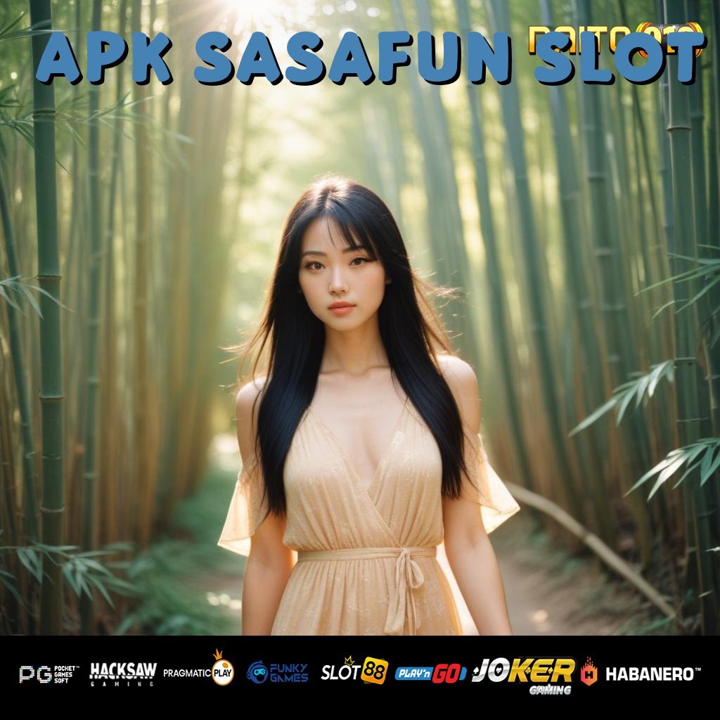 APK SASAFUN SLOT - Unduh APK dengan Fitur Modern untuk Akses Cepat