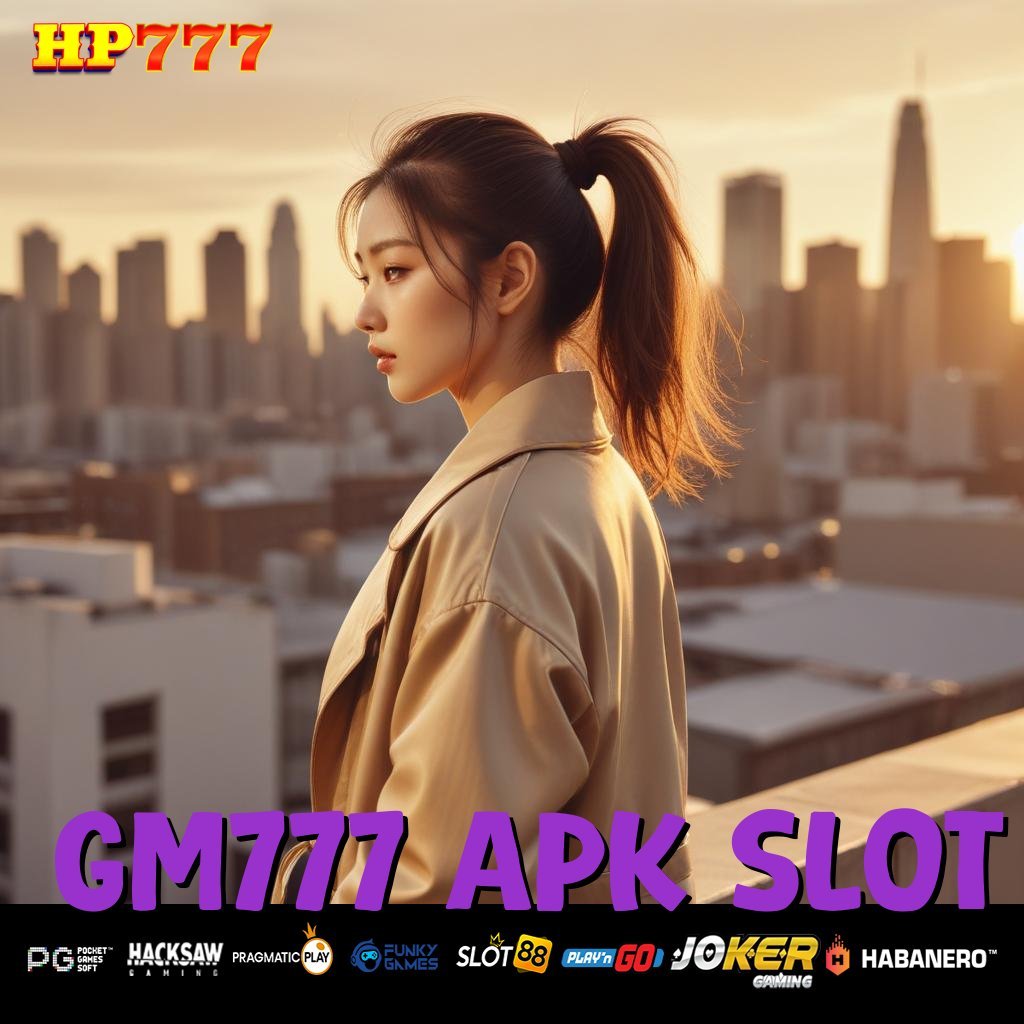 GM777 APK SLOT Masuk Sistem Komunitas Lepas