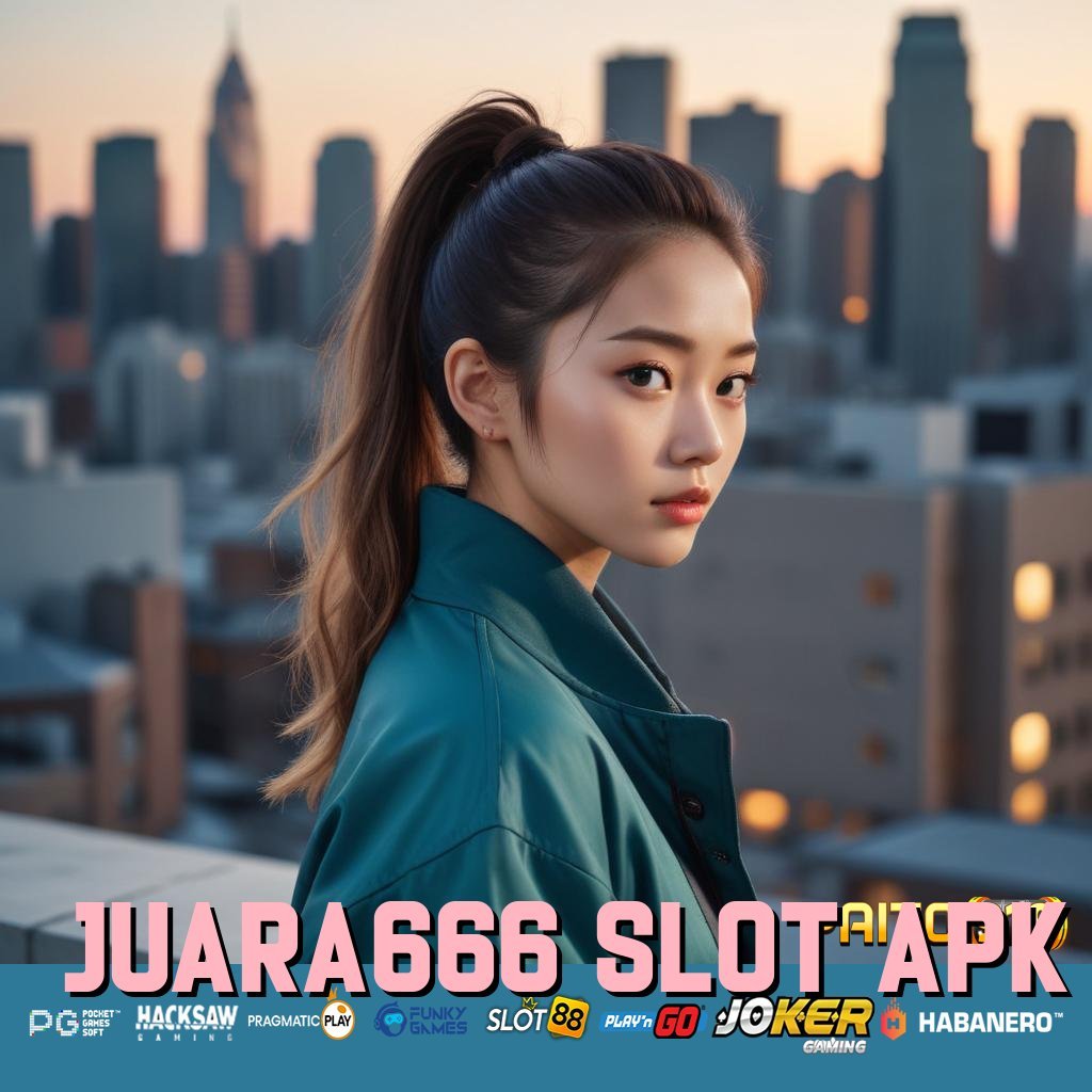 JUARA666 SLOT APK - Login Instan dengan APK Berkualitas Tinggi