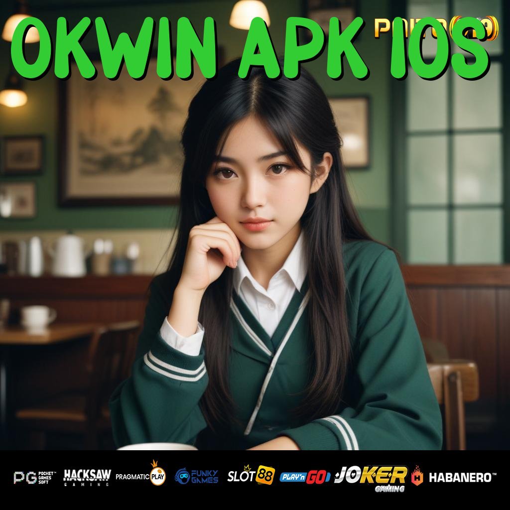 OKWIN APK IOS - APK Versi Baru untuk Login Cepat di Semua Perangkat