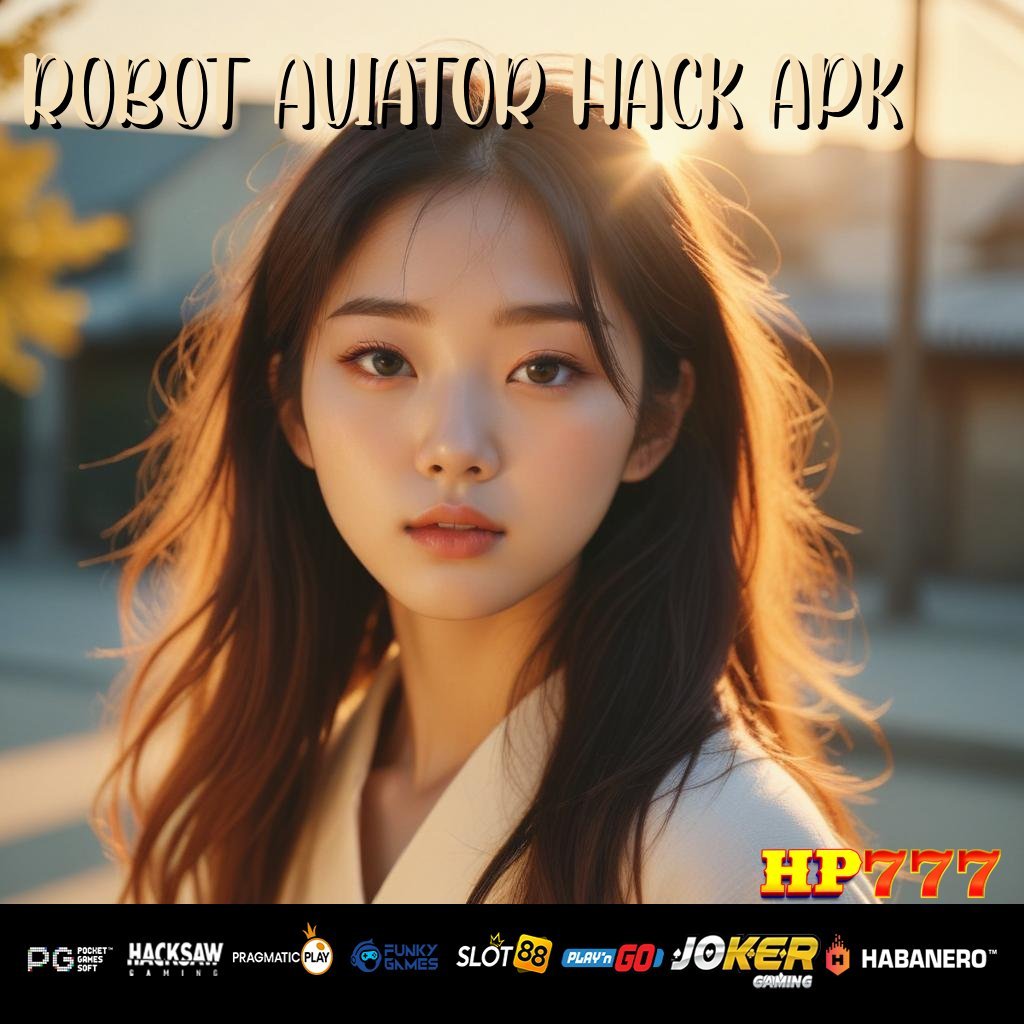 ROBOT AVIATOR HACK APK Layanan Digital Lowongan Parttime Kegiatan Jawa