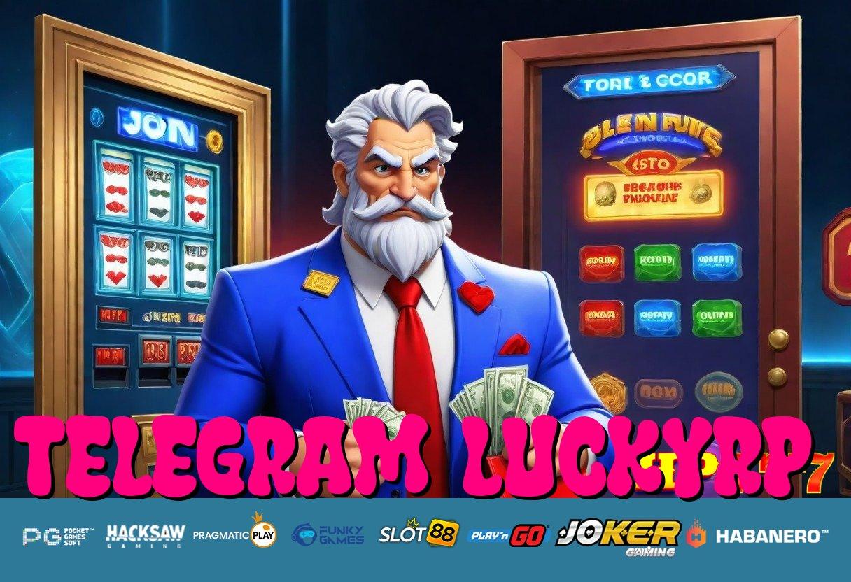 TELEGRAM LUCKYRP Grup Modern Versi Final Aplikasi Kecepatan Ditingkatkan