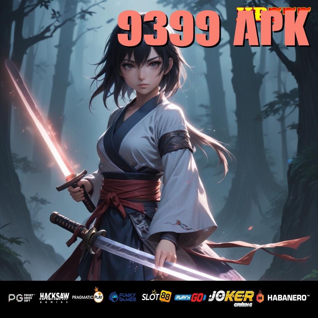 9399 APK Level Baru Unduh Game Pro